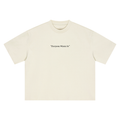 Everyone Wants In Tee